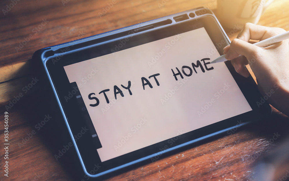 stay at home wording for Covid 19 concept stay at home wording for Covid 19 concept