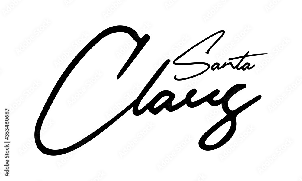 Santa Claus Cursive Calligraphy Black Color Text On White Background Santa Claus Cursive Calligraphy Black Color Text On White Background