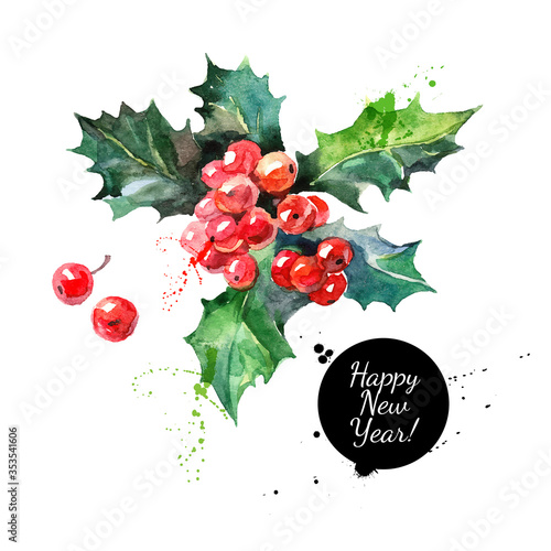 Watercolor Christmas holly branch with berry. Happy New Year card. Vector illustration.