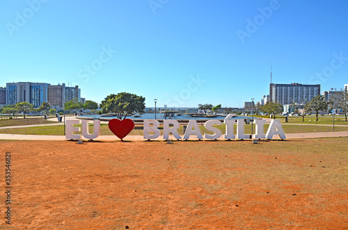 Traditional sign of the Brazilian capital with the writing 