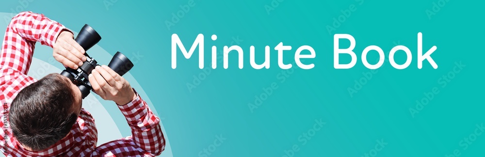 Naklejka premium Minute Book. Businessman (man) looks through binoculars. Birds eye view. Focus on text. Blue Background. Business, Finance, Statistics, Analysis, Economy