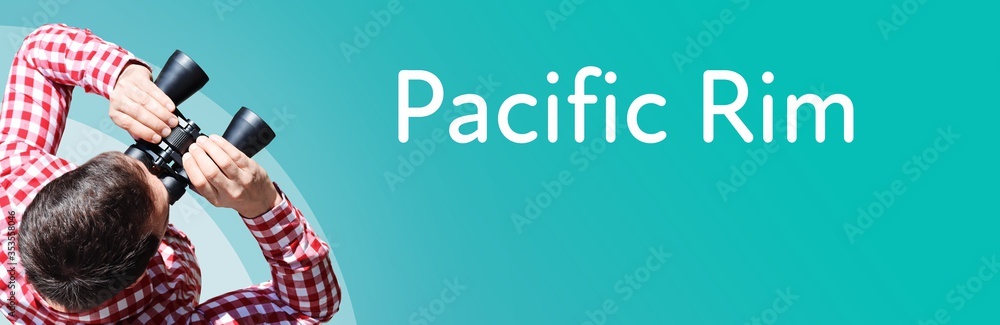 Naklejka premium Pacific Rim. Businessman (man) looks through binoculars. Birds eye view. Focus on text. Blue Background. Business, Finance, Statistics, Analysis, Economy
