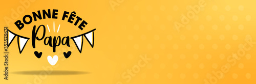 Fête des pères - Bandeau jaune