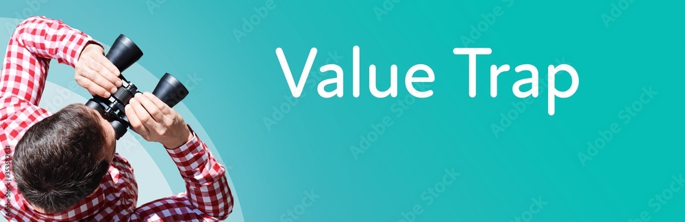 Naklejka premium Value Trap. Businessman (man) looks through binoculars. Birds eye view. Focus on text. Blue Background. Business, Finance, Statistics, Analysis, Economy