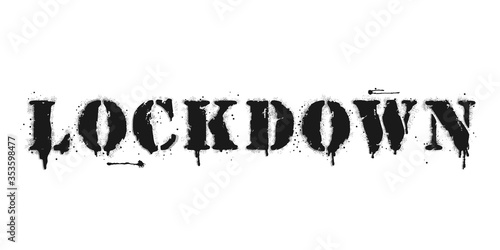 Vector graffiti lockdown lettering in black over white. Vector design street art.