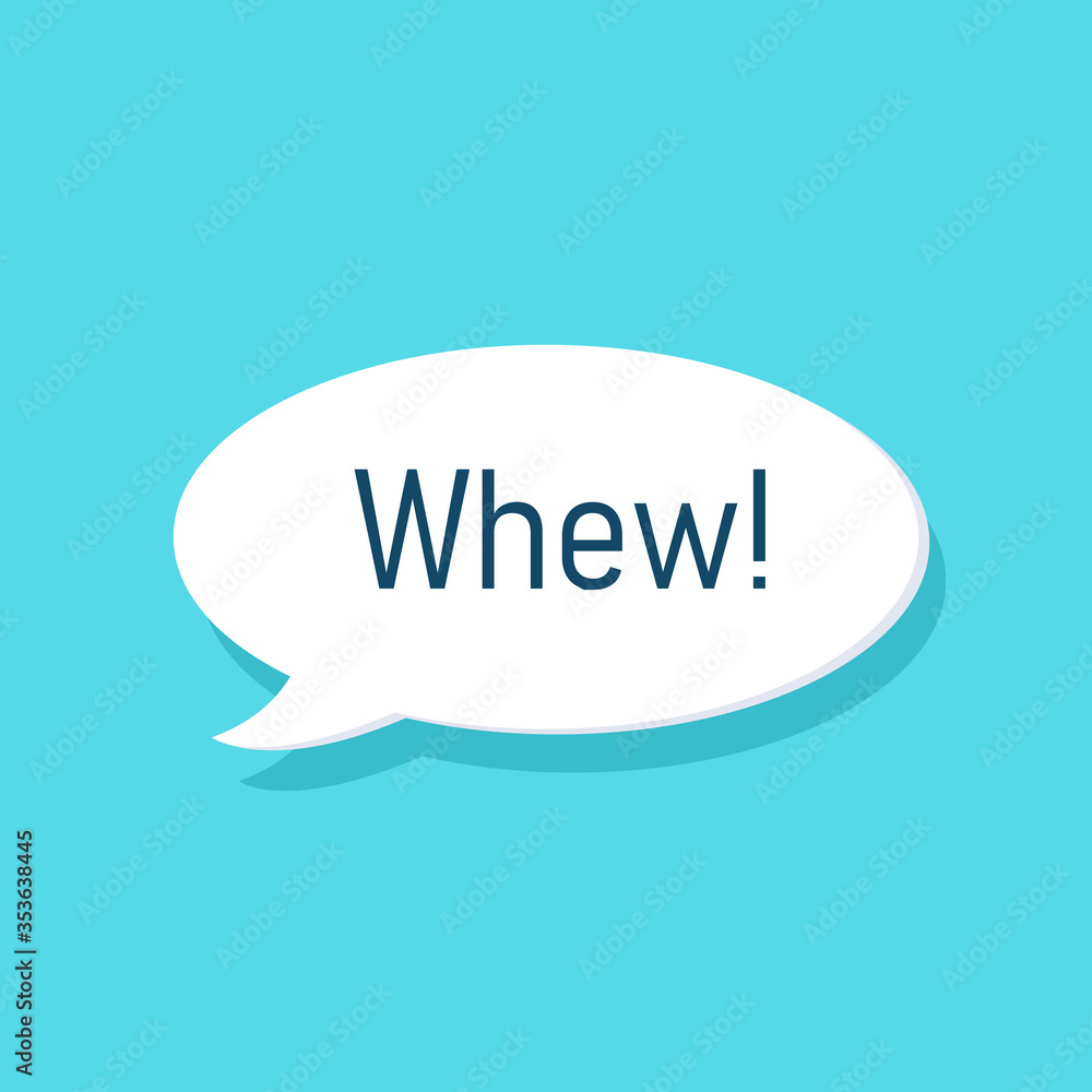 Whew relief sigh speech bubble. Clipart image Whew relief sigh speech bubble. Clipart image