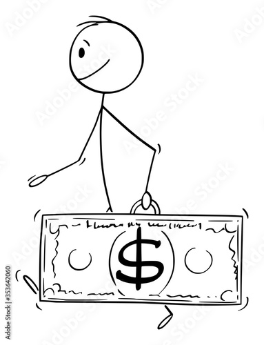 Vector cartoon stick figure drawing conceptual illustration of walking man or businessman carrying dollar currency bill or banknote case.