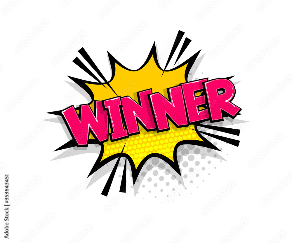 Comic text winner speech bubble pop art style Comic text winner speech bubble pop art style
