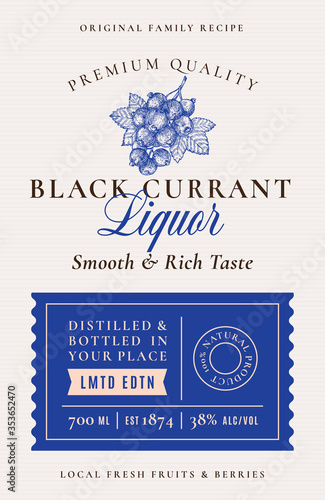 Family Recipe Black Currant Liquor Acohol Label. Abstract Vector Packaging Design Layout. Modern Typography Banner with Hand Drawn Berries Silhouette Logo and Background.