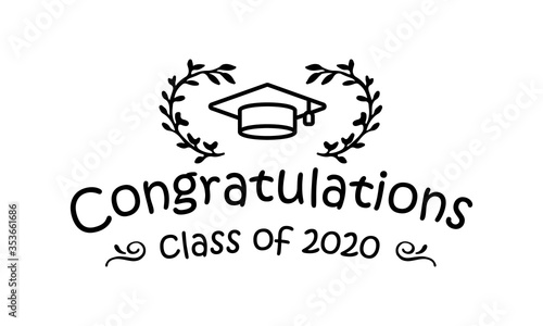 Class of 2020, lettering for greeting, congratulation event, party, high school or college graduate, invitation card