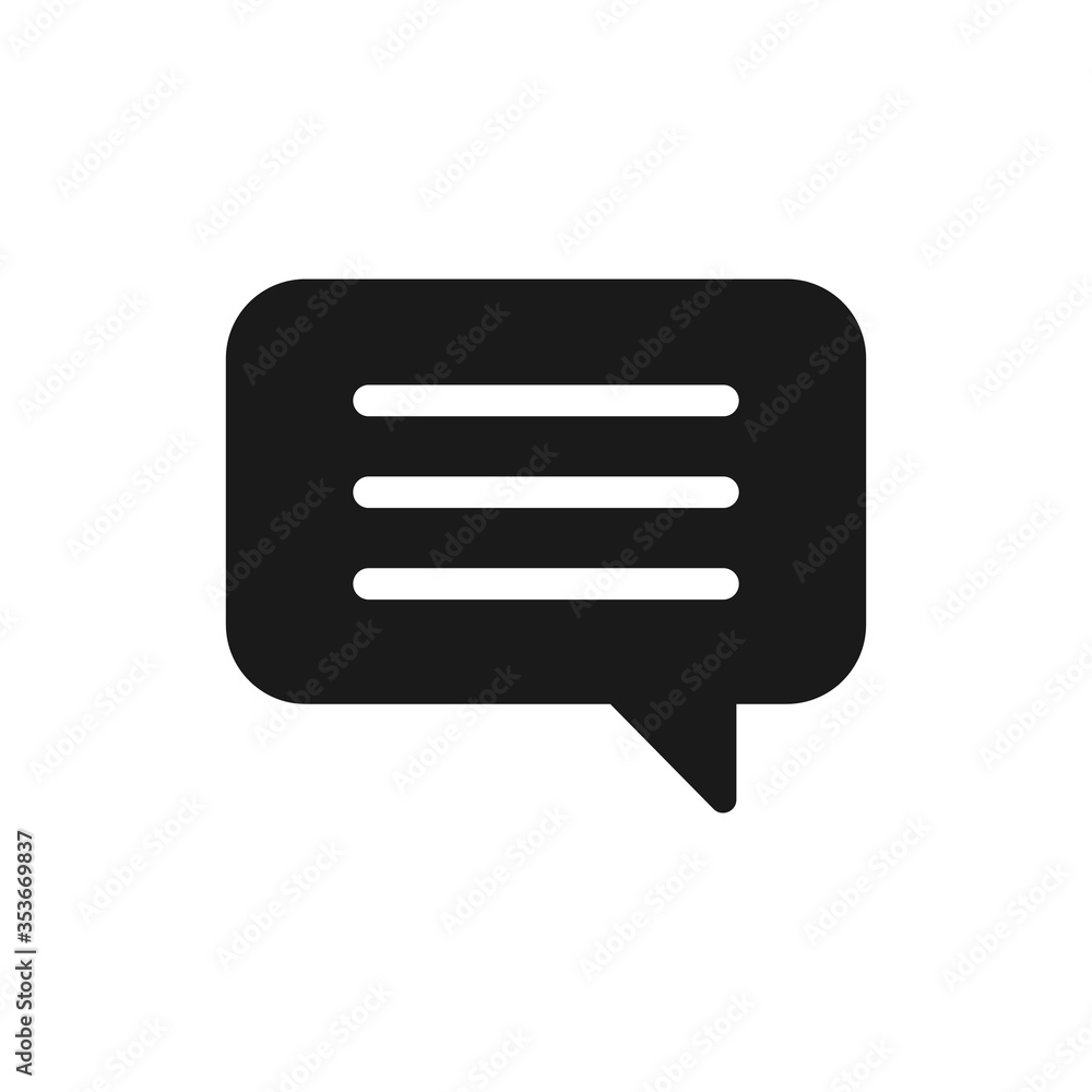 Flat vector chat message in speech bubble icon. Isolated on white background. Flat vector chat message in speech bubble icon. Isolated on white background.