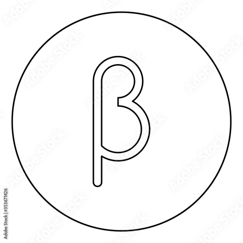 Beta greek symbol small letter lowercase font icon in circle round outline black color vector illustration flat style image