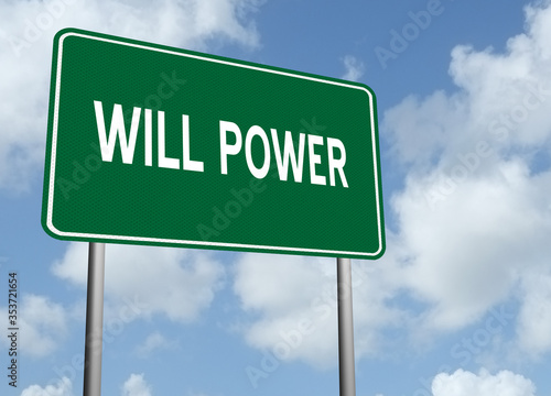 Will Power sign for strength of mind concept.