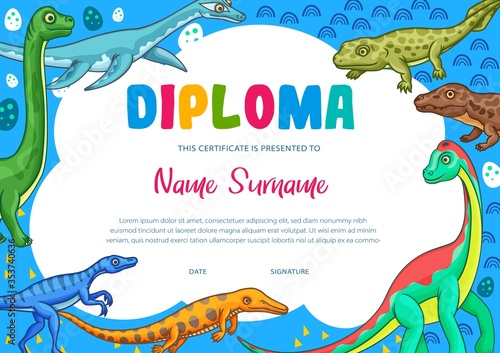 Education diploma certificate vector template of school graduation, kindergarten or preschool achievement award. Kids certificate of appreciation with cartoon dinosaur animals and jurassic reptiles