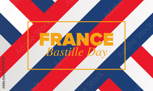 Bastille Day in France. National happy holiday, celebrated annual in July 14. French flag. France independence and freedom. Patriotic elements. Festive design. Vector poster illustration