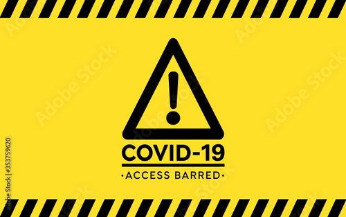 covid-19, access barred, confinement, corona warning sign, barrier tape, danger warning sign, quarantine, danger, social distancing, lock down, closed, new normal
