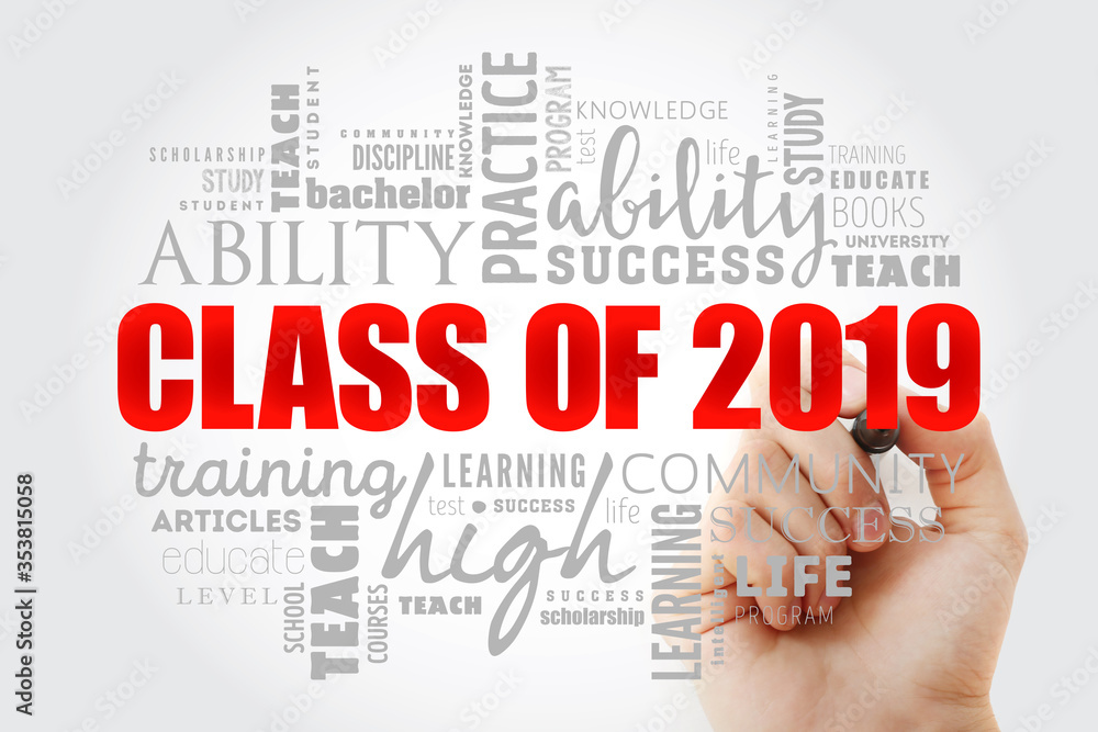 CLASS OF 2019 word cloud collage, concept background CLASS OF 2019 word cloud collage, concept background