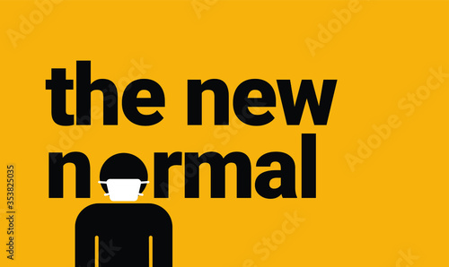 The New Normal Typography with Man Pictogram Wearing Face Mask