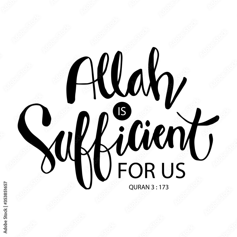  Allah is sufficient for us. Islamic Quran quotes