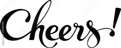 Cheers - custom calligraphy text