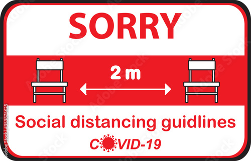 Please do not sit here to prevent from Coronavirus or Covid-19 pandemic, keep your distance, 2m social distancing for print floor. Social distancing concept