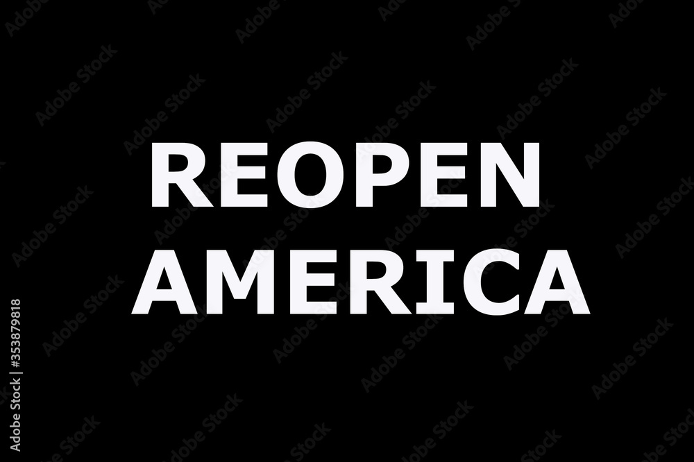 Reopen America Reopen America