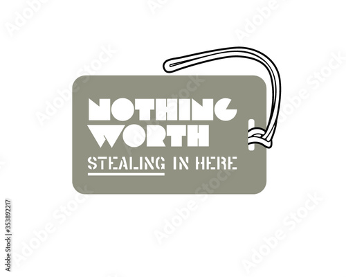 Luggage Tag Template - Nothing worth stealing in here