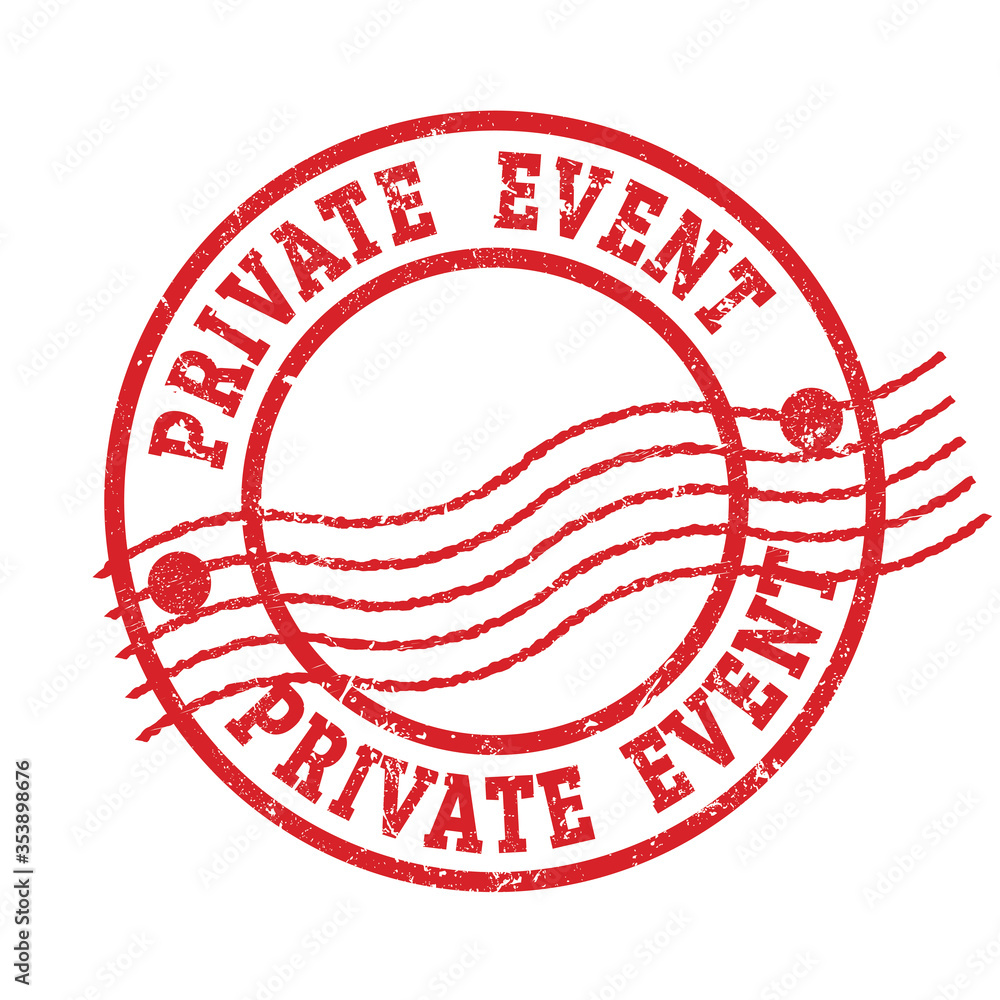 PRIVATE EVENT red grungy round postal stamp. PRIVATE EVENT red grungy round postal stamp.