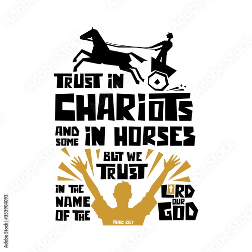 Christian typography, lettering and illustration. But we trust in the name of the Lord our God.