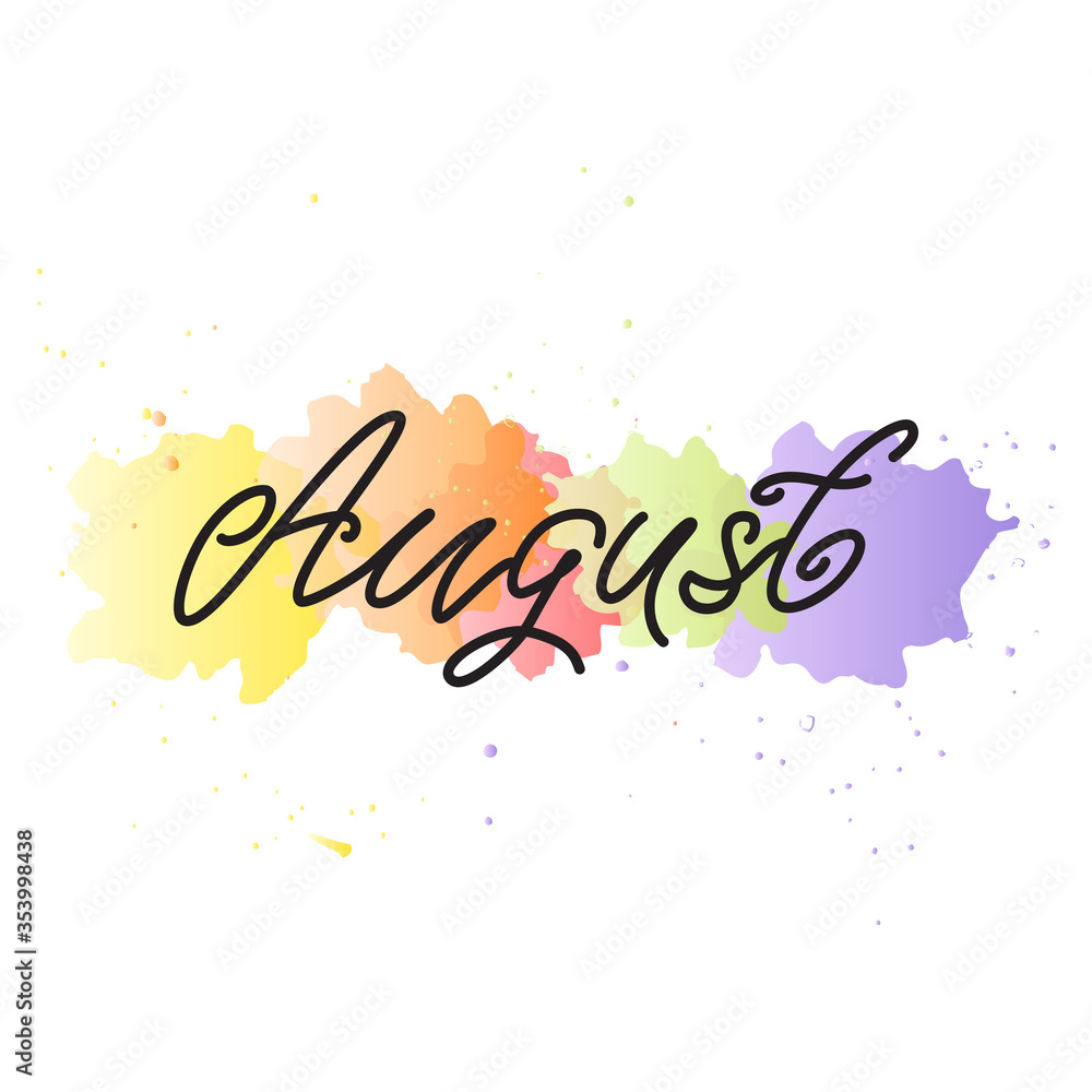 August. Illustration of handwritten winter month name on a watercolor background. Can be used for calendar, invitation or t-shirt print. Vector 8 EPS.