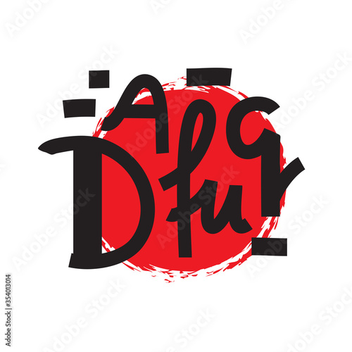 Dafuq - simple inspire and motivational quote. Hand drawn beautiful lettering. Youth slang. Print for inspirational poster, t-shirt, bag, cups, card, flyer, sticker, badge. Cute and funny vector