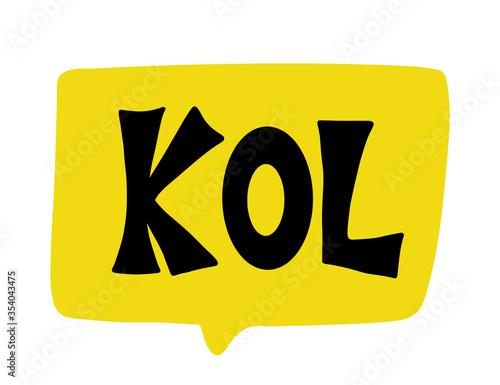 Kol text. Key opinion leader quote. Vector word.