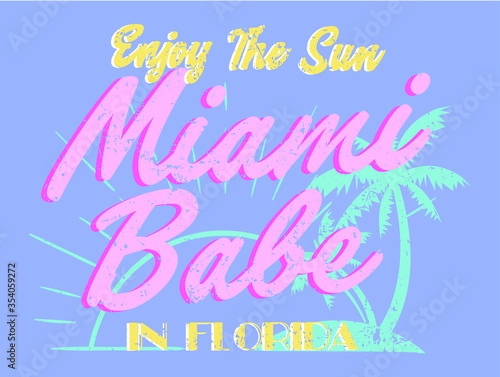 MIAMI BABE, slogan graphic for t-shirt, vector