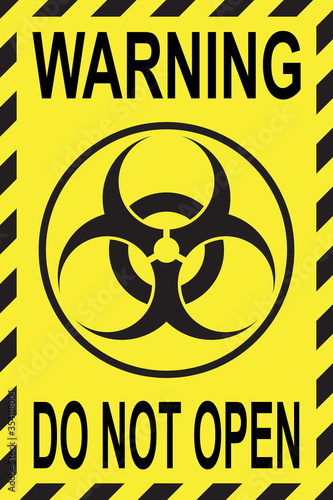 Affiche avec logo de danger biologique et inscription attention ne pas ouvrir photo