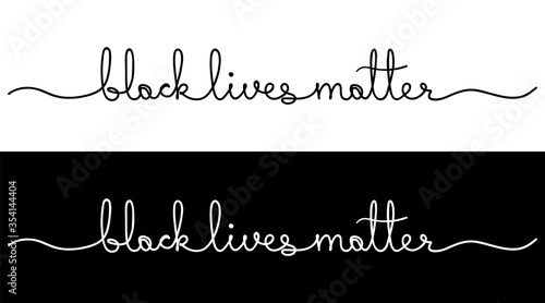 Black lives matter. Handwriting quote. Monoline calligraphy banner, vector illustration