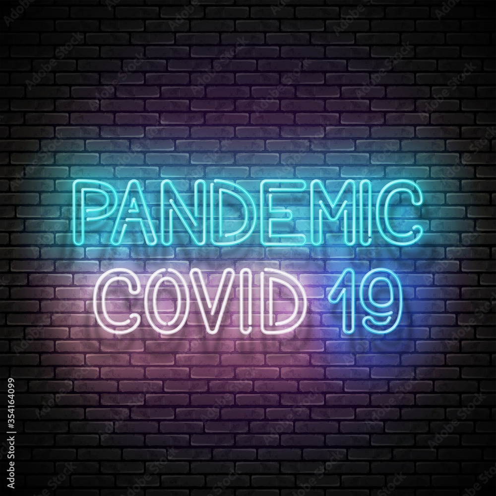 Glow Signboard with Covid 19 Pandemic Inscription
