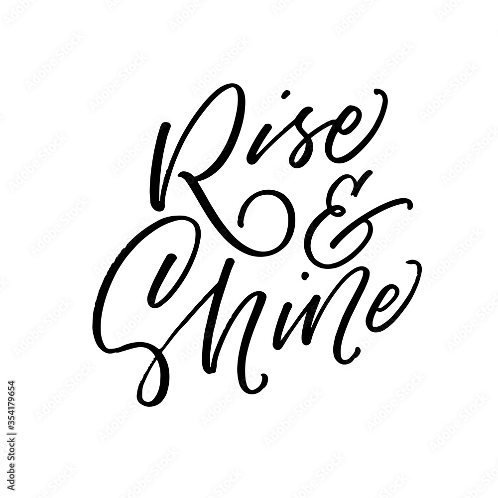 Naklejka premium Rise and shine card. Modern vector brush calligraphy. Ink illustration with hand-drawn lettering. 