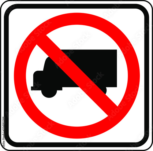 No trucks allowed safety traffic sign