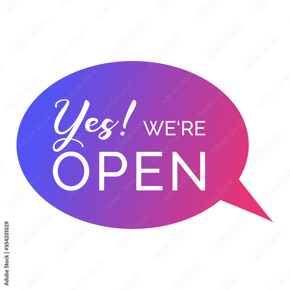 Sign Yes We are Open Coronavirus Covid 19 Sign Yes We are Open Coronavirus Covid 19