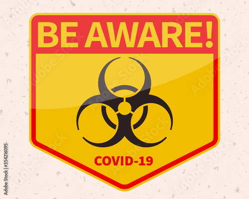 Be aware of Coronavirus sign