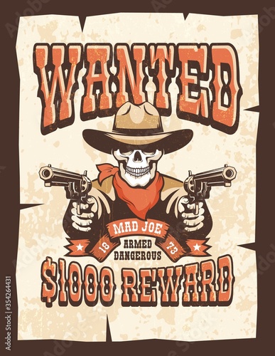 Wanted vintage poster - skull cowboy with guns. Wild west outlaw gangster with pistols. Western reward flyer. Vector illustration.