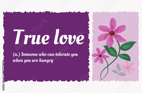 Fotografia Cute message about the True love with the message: Someone who can tolerate you when you are hungry