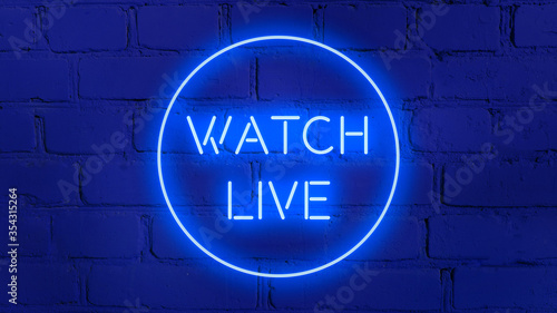 Obraz na płótnie WATCH LIVE in neon style on brick background for your design template