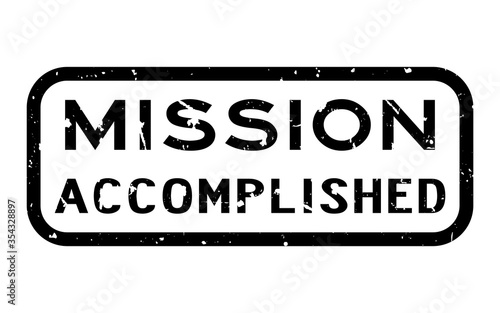 Grunge black mission accomplished word square rubber seal stamp on white background