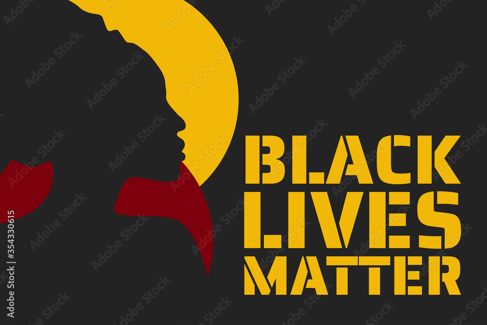 Black Lives Matter concept. Template for background, banner, poster with text inscription. Vector EPS10 illustration.