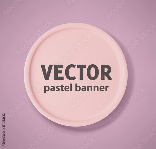 Round, volumetric vector 3d banner in pastel colors