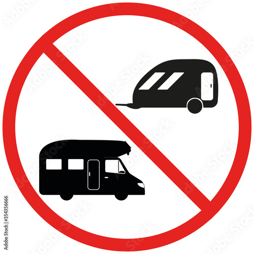 panneau interdisant les caravanes et les campings car de stationner à cet endroit représenter par une caravane et un camping car dans un rond rouge barré