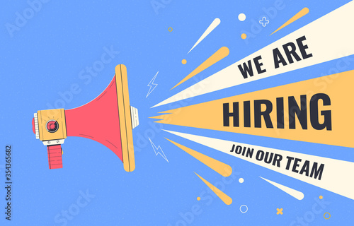 We are hiring, join our team. Hiring banner with loudspeaker.