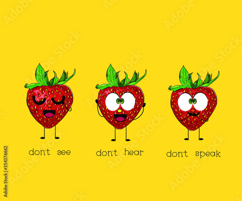 Three wise strawberry. Don`t see, don`t hear, dont speak. Cute illustration with 3 funny fruit characters 