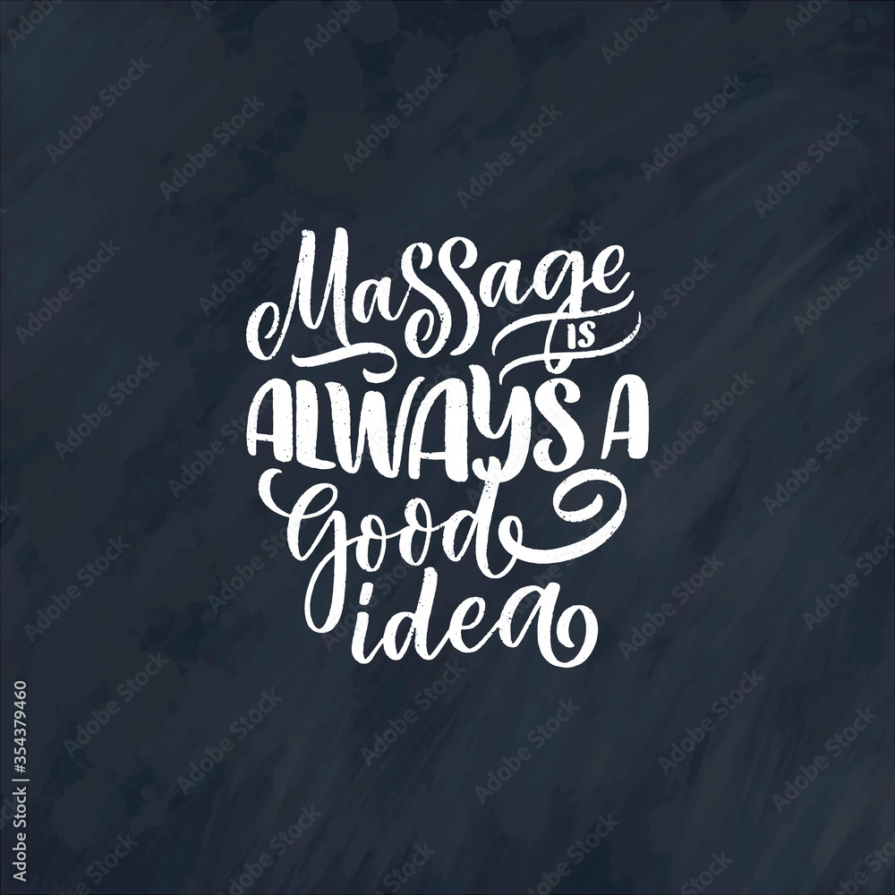 Obraz premium Fun slogan about massage. Lettering typography quote. Hand drawn inspirational, motivational poster. Cosmetology print, badge, logo, tag. Vector